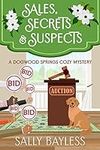 Sales, Secrets & Suspects (Dogwood Springs Cozy Mystery Book 2)
