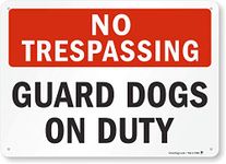 SmartSign Plastic Sign, Legend "No Trespassing Guard Dogs on Duty", 10" High X 14" Wide, Black/Red on White