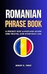 Romanian Phrase Book : A Pocket Size Language Guide For Travel And Everyday Use