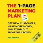 The 1-Page Marketing Plan: Get New 