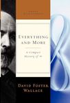 Everything and More – A Compact History of Infinity (Great Discoveries (Hardcover))