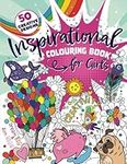 Inspirational Colouring Book for Girls: 50 creative and varied designs featuring amazing animals, playful patterns, delightful doodles and feel-good ... tweens and girls ages 6-8, 9-12 (UK Edition)