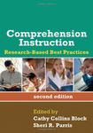 Comprehension Instruction, Second Edition: Research-Based Best Practices (Solving Problems in Teaching of Literacy)