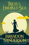 Tress of the Emerald Sea: A Cosmere Novel