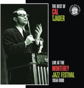 Best of Cal Tjader: Live at the Monterey Jazz Festival 1958-1980