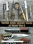 Theater Made Military Knives of Wor