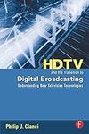 HDTV and the Transition to Digital 
