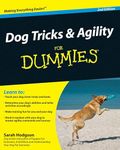 Dog Tricks and Agility For Dummies (For Dummies Series)