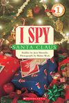 I Spy Santa Claus (Scholastic Reader, Level 1)