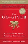 The Go-Giver, Expanded Edition: A L