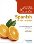 Cambridge IGCSE® and International Certificate Spanish Foreign Language (Cambridge IGCSE Modern Foreign Languages)