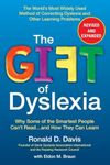 The Gift of Dyslexia: Why Some of t