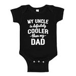 My Uncle is Cooler Than My Dad Baby Bodysuit/Toddler T-Shirt Funny Gag Gift from Brother, Black, NB (0-3 mo)