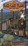 Rail-Laid Plans (Luck's Voice Book 7)