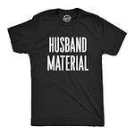 Mens Husband Material Tshirt Funny 