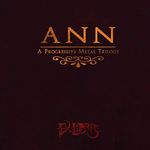 Ann (A Progressive Metal Trilogy)