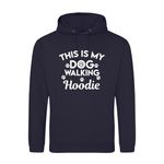 Hoolaroo This is My Dog Walking Hoodie - Sweatshirt for Dog Lovers, Dog Walkers Gift Jumper For Men Women (Navy Blue, XL)
