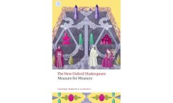 Measure for Measure: The New Oxford Shakespeare (Oxford World's Classics)