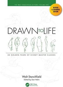 Drawn to Life: 20 Golden Years of Disney Master Classes: Volume 1: The Walt Stanchfield Lectures