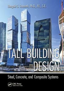 Tall Building Design: Steel, Concrete, and Composite Systems