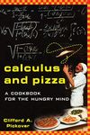 Calculus and Pizza: A Cookbook for the Hungry Mind