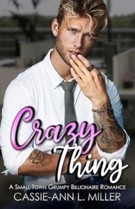 Crazy Thing: A Small Town Billionaire Romance (The Brighton Family Book 5)