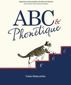 ABC & Phonétique: Learn Basic French Pronunciation (French Edition)