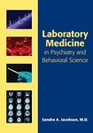 Laboratory Medicine in Psychiatry a