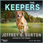 The Keepers: A Mace Reid K-9 Myster