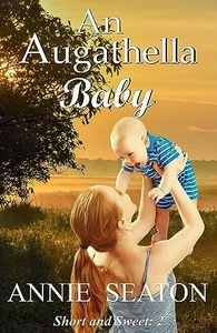 An Augathella Baby (An Augathella Short and Sweet Book 2)