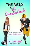 The Nerd & the Quarterback: A Sweet YA Romance (Jackson High Book 1)