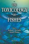 The Toxicology of Fishes