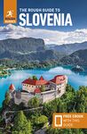 The Rough Guide to Slovenia: Travel Guide with eBook: Travel Guide With Free Ebook (Rough Guides Main Series)