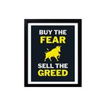 Hola Homes! Stock Market Poster, Buy the Fear, Sell the Greed, Trading Quotes Wall Frame, Size - 8 x 10 Inch