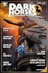 Dark Horses: The Magazine of Weird 