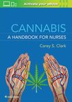 Cannabis: A Handbook for Nurses