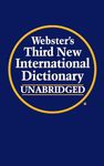 Webster's Third New International Dictionary Unabridged, Kindle Edition