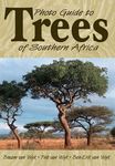 Photo Guide to Trees of Southern Africa