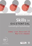 Skills in Existential Counselling & Psychotherapy (Skills in Counselling & Psychotherapy Series)