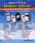 Modern Mobile Phone Unlocking & Utility Codes for GSM & CDMA Phones