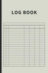 Log Book: Small Multipurpose with 7 Columns to Track Daily Activity, Time, Inventory and Equipment, Income and Expenses, Mileage, Orders, Donations, Debit and Credit, or Visitors (Stone)