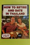 How to Retire and Date in Thailand