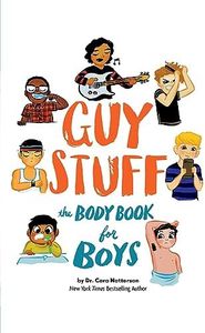 Guy Stuff: The Body Book for Boys (American Girl® Wellbeing)