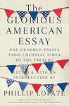 The Glorious American Essay: One Hu