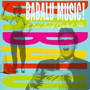 Babalu Music: I Love Lucy's G.H.