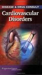 Disease & Drug Consult: Cardiovascular Disorders