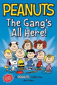 Peanuts: The Gang's All Here!: Two Books In One (Peanuts Kids)