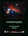 Astrophotography - A Practical Guid