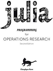 Julia Programming for Operations Research