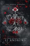 Court of Ice and Ash: A romantic fairy tale fantasy